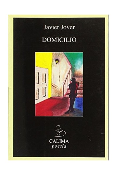 Domicilio (Dedicatoria y firma autógrafa del autor) Primera edición